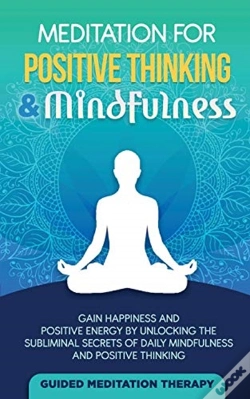Capa do artigo Meditation For Positive Thinking & Mindfulness