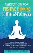 Meditation For Positive Thinking & Mindfulness