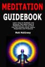 Meditation Guidebook: Learn How To Medit - Preview