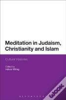 Meditation In Judaism, Christianity And Islam