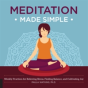 Meditation Made Simple - Preview