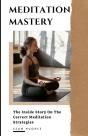 Meditation Mastery - Preview