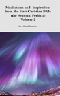 Meditations And Inspirations From The First Christian Bible (The Aramaic Peshitta) Volume 2 - Preview