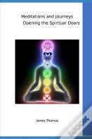 Meditations And Journeys