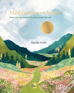 Capa do artigo Méditations En Balade : Pour Créer Un Moment De Paix Où Que L'On Soit