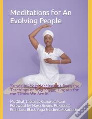 Meditations For An Evolving People