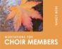 Meditations For Choir Members - Preview