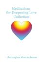 Meditations For Deepening Love - Collection - Preview