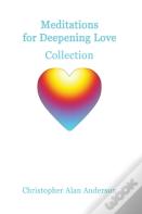 Meditations For Deepening Love - Collection