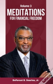 Meditations For Financial Freedom Vol 3