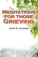 Meditations For Those Grieving