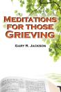 Meditations For Those Grieving - Preview