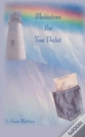 Meditations For Your Pocket