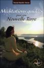 Meditations Guidees Pour Une Nouvelle Terre - Preview