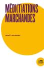Méditations Marchandes - Preview