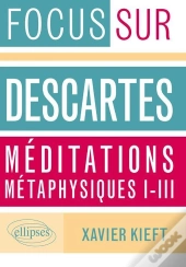 Méditations Métaphysiques I-Iii
