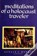 Meditations Of A Holocaust Traveler