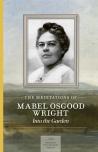 Meditations Of Mabel Osgood Wright