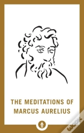 Meditations Of Marcus Aurelius