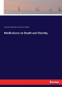 Meditations On Death And Eternity - Preview