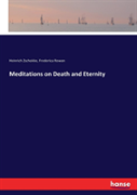 Meditations On Death And Eternity