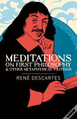 Capa do artigo Meditations On First Philosophy & Other Metaphysical Writings