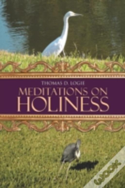 Meditations On Holiness