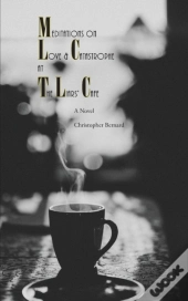 Meditations On Love & Catastrophe At The Liars' Cafe