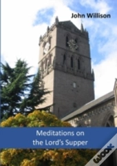 Meditations On The Lord'S Supper