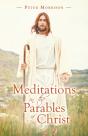 Meditations On The Parables Of Christ - Preview