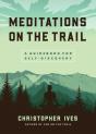 Meditations On The Trail - Preview