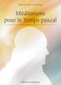 Méditations Pour Le Temps Pascal - Preview