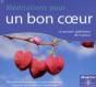 Meditations Pour Un Bon Coeur - Preview