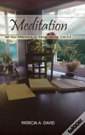 Meditations: Set Your Affections On Thin