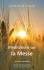 Méditations Sur La Messe (2e Édition) - Preview