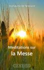 Méditations Sur La Messe - Preview