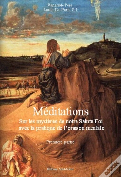 Capa do artigo Méditations Sur Les Mystères De Notre Sainte Foi Avec La Pratique De L'Oraison Mentale