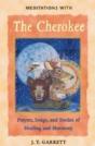 Meditations With The Cherokee - Preview