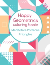 Capa do artigo Meditative Patterns Triangles Happy  Geometrics