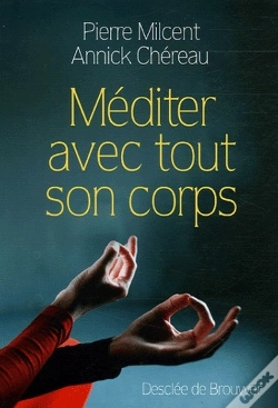 Capa do artigo Méditer Avec Tout Son Corps