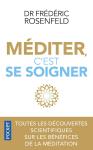 Méditer, C'Est Se Soigner
