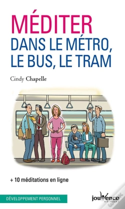 Capa do artigo Méditer Dans Le Métro, Le Bus Et Le Tram