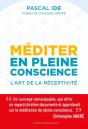 Méditer En Pleine Conscience : L'Art De La Réceptivité - Preview