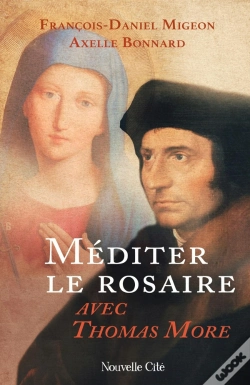 Capa do artigo Méditer Le Rosaire Avec Thomas More