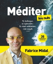 Capa do artigo Méditer Pour Les Nuls : Ni Technique, Ni Injonction : La Vraie Méditation, C