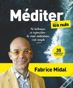 Capa do artigo Méditer Pour Les Nuls : Ni Technique, Ni Injonction : La Vraie Méditation, C'Est Simple