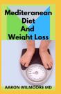 Mediteranean Diet And Weight Loss - Preview