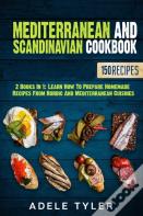 Mediterranean And Scandinavian Cookbook