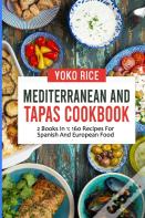 Mediterranean And Tapas Cookbook