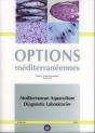Mediterranean Aquaculture Diagnostic Laboratories ; Options Mediterraneennes Serie B Etudes Et Recherc - Preview